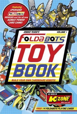 Foldabots Toy Book (Foldabots, #1)