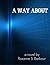 A Way About