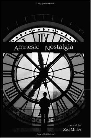 Amnesic Nostalgia (Paperback)