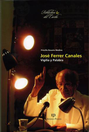 José Ferrer Canales: Vigilia y Palabra