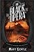 The Black Opera by Mary Gentle