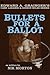Bullets For A Ballot by Nik Morton