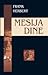 Mesija Dine (Dina Kronike #2)