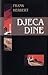 Djeca Dine (Dina Kronike #3)