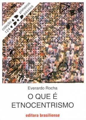 O Que é Etnocentrismo (Mass Market Paperback)
