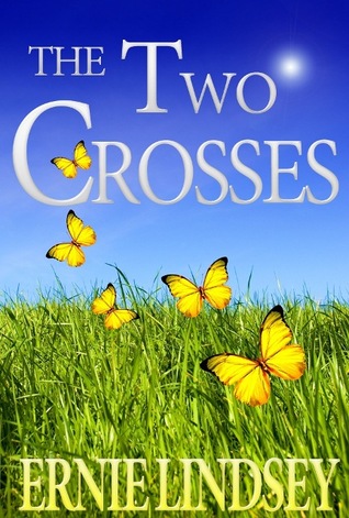 The Two Crosses (Kindle Edition)