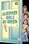 Sleepover Girls Go Green (The Sleepover Club, #25)