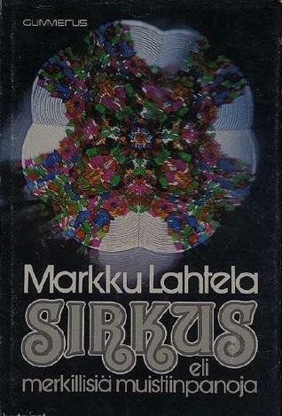 Sirkus eli merkillisiä muistiinpanoja (Hardcover)