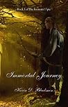 Immortal Journey (The Immortal Epic, #1)