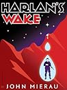 Harlan's Wake by John Mierau