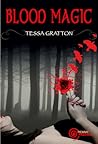 Blood Magic by Tessa  Gratton