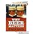 Why Beer Matters by Evan Rail Why Beer Matters by Evan Rail