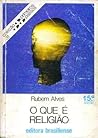 O que é Religião by Rubem Alves