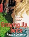 Growing Up Twice by Rowan Coleman