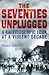 The Seventies Unplugged by Gerard J. DeGroot
