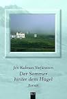 Der Sommer hinter...