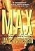 Max, a Maximum Ride (The Protectors, Volume 2)