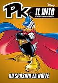 PK Il Mito n. 6: Ho sposato la notte
