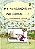 My Husband's on Facebook! M...
