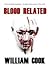 Blood Related by William   Cook
