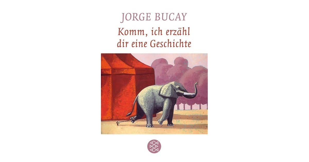 Komm Ich Erzähl Dir Eine Geschichte Englisch Komm, ich erzähl dir eine Geschichte by Jorge Bucay