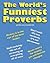 The World's Funniest Proverbs
