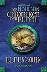 Elfenzorn (Die Chroniken der Elfen, #2)