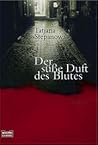 Der süße Duft des Blutes (Katja Petrowskaja, #2)
