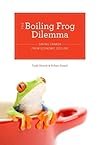 The Boiling Frog ...