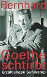 Goethe schtirbt: ...