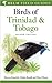 Birds of Trinidad and Tobago by Martyn & Restall Kenefick