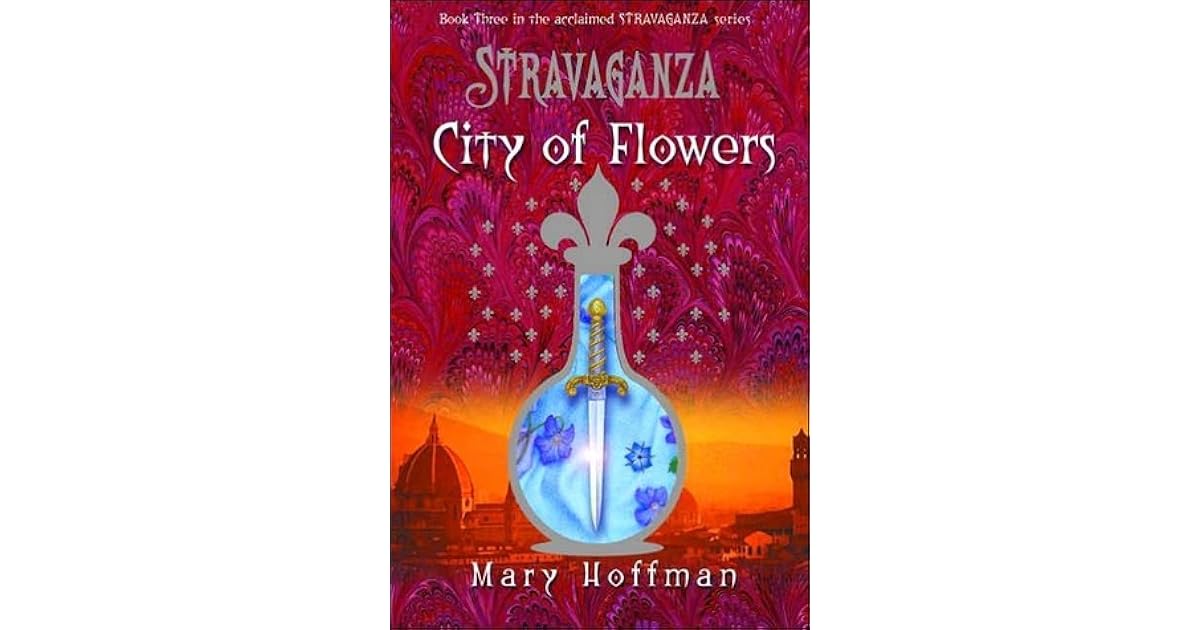 City of Flowers (Stravaganza, 3) by Mary Hoffman