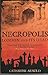 Necropolis: London and Its Dead