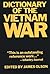 Dictionary of the Vietnam War