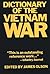 Dictionary of the Vietnam War