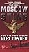 Moscow Sting by Alex Dryden