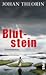 Blutstein by Johan Theorin Blutstein by Johan Theorin