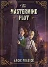 The Mastermind Plot (Suzanna Snow, #2) The Mastermind Plot (Suzanna Snow, #2)