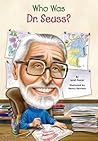 Who Was Dr. Seuss? by Janet B. Pascal