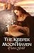 The Keeper of Moon Haven by Ciara Gold