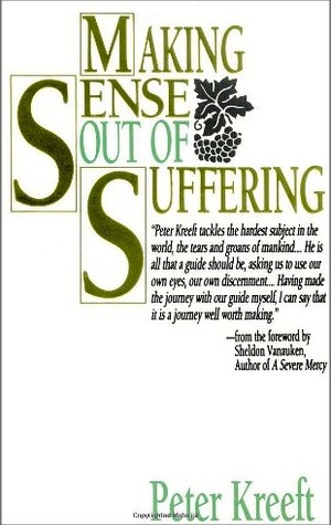 Making Sense Out of Suffering (Paperback)