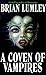 A Coven of Vampires by Brian Lumley