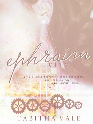 Ephraim City (Legacy of the Sares, #2)