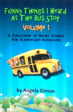 Funny Things I Heard At The Bus Stop, Volume 1
