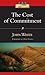 The Cost of Commitment by John  White