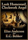 Look Homeward, Clockwork Angel