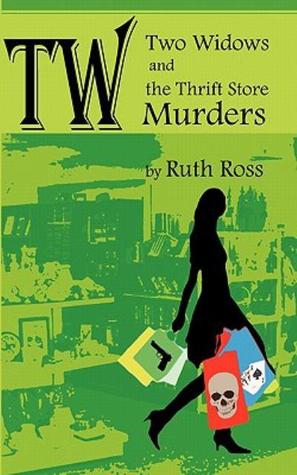 Two Widows and the Thrift Store Murders