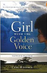 Girl with the Golden Voice (African Trilogy, #1)