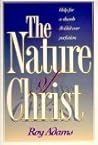 The Nature of Christ:  Help for a Church Divided over Perfection