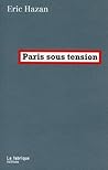 Paris sous tension by Eric Hazan